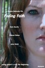 Fading Faith (2014) кадры фильма смотреть онлайн в хорошем качестве