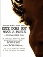 Este Does Not Make a Movie (2014) скачать бесплатно в хорошем качестве без регистрации и смс 1080p