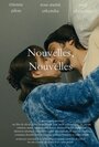 Nouvelles, Nouvelles (2014) трейлер фильма в хорошем качестве 1080p