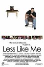 Смотреть «Less Like Me» онлайн фильм в хорошем качестве