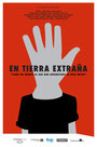 En tierra extraña (2014) кадры фильма смотреть онлайн в хорошем качестве