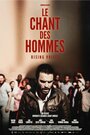 Le chant des hommes (2015) скачать бесплатно в хорошем качестве без регистрации и смс 1080p