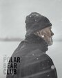 The Polar Bear Club (2014) скачать бесплатно в хорошем качестве без регистрации и смс 1080p