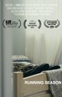 Running Season (2014) трейлер фильма в хорошем качестве 1080p Running Season (2014) трейлер фильма в хорошем качестве 1080p