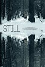 Still (2014) кадры фильма смотреть онлайн в хорошем качестве