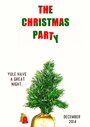 The Christmas Party (2014) скачать бесплатно в хорошем качестве без регистрации и смс 1080p The Christmas Party (2014) скачать бесплатно в хорошем качестве без регистрации и смс 1080p