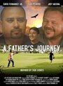 Смотреть «A Father's Journey» онлайн фильм в хорошем качестве