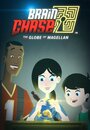 Brain Chase: The Globe of Magellan (2014) трейлер фильма в хорошем качестве 1080p