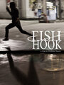 Fish Hook (2015) кадры фильма смотреть онлайн в хорошем качестве