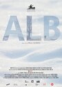 Alb (2016) кадры фильма смотреть онлайн в хорошем качестве