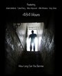 484 Hours (2014) трейлер фильма в хорошем качестве 1080p