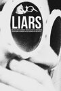 Liars (2014) кадры фильма смотреть онлайн в хорошем качестве