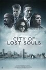 City of Lost Souls (2014) скачать бесплатно в хорошем качестве без регистрации и смс 1080p