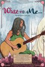 Смотреть «Write With Me...» онлайн фильм в хорошем качестве