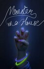 Monster in a House (2014) кадры фильма смотреть онлайн в хорошем качестве