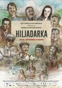 Hiljadarka (2015) скачать бесплатно в хорошем качестве без регистрации и смс 1080p