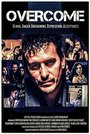 Overcome (2015) кадры фильма смотреть онлайн в хорошем качестве