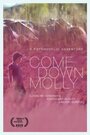 Come Down Molly (2015) скачать бесплатно в хорошем качестве без регистрации и смс 1080p