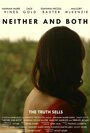 Neither and Both (2015) скачать бесплатно в хорошем качестве без регистрации и смс 1080p