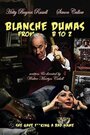 Blanche Dumas from B to Z (2014) скачать бесплатно в хорошем качестве без регистрации и смс 1080p