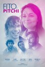 Fito & Pitchi (2013) трейлер фильма в хорошем качестве 1080p