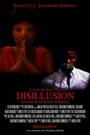 Disillusion (2014) кадры фильма смотреть онлайн в хорошем качестве