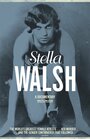 Смотреть «Stella Walsh» онлайн фильм в хорошем качестве