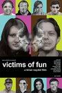 Victims of Fun (2014) трейлер фильма в хорошем качестве 1080p