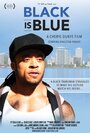 Black Is Blue (2014) кадры фильма смотреть онлайн в хорошем качестве