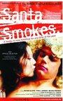 Смотреть «Santa Smokes» онлайн фильм в хорошем качестве