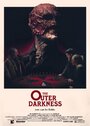 Смотреть «The Outer Darkness» онлайн фильм в хорошем качестве