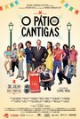 O Pátio das Cantigas (2015) кадры фильма смотреть онлайн в хорошем качестве