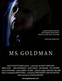 Ms. Goldman (2004) трейлер фильма в хорошем качестве 1080p