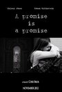 A Promise Is a Promise (2012) скачать бесплатно в хорошем качестве без регистрации и смс 1080p