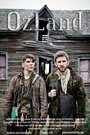 OzLand (2014) кадры фильма смотреть онлайн в хорошем качестве OzLand (2014) кадры фильма смотреть онлайн в хорошем качестве