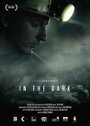 In the Dark (2014) кадры фильма смотреть онлайн в хорошем качестве