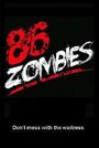 86 Zombies (2019) кадры фильма смотреть онлайн в хорошем качестве