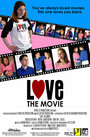 Love: The Movie (2004) кадры фильма смотреть онлайн в хорошем качестве