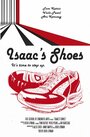 Isaac's Shoes (2012) трейлер фильма в хорошем качестве 1080p