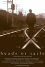 Heads or Tails (2005) скачать бесплатно в хорошем качестве без регистрации и смс 1080p