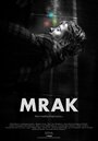 Mrak (2014) скачать бесплатно в хорошем качестве без регистрации и смс 1080p