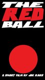 The Red Ball (2014) кадры фильма смотреть онлайн в хорошем качестве