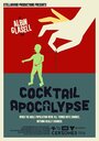 Cocktail Apocalypse (2015) кадры фильма смотреть онлайн в хорошем качестве