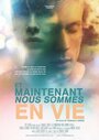 Et maintenant nous sommes en vie (2014) трейлер фильма в хорошем качестве 1080p