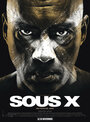 Sous X (2015) трейлер фильма в хорошем качестве 1080p