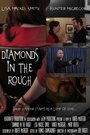 Diamonds in the Rough (2014) трейлер фильма в хорошем качестве 1080p