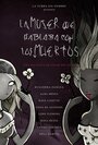 La mujer que hablaba con los muertos (2014) трейлер фильма в хорошем качестве 1080p