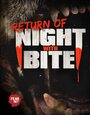 Return of Night with Bite (2013) кадры фильма смотреть онлайн в хорошем качестве