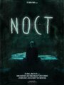 Noct (2014) кадры фильма смотреть онлайн в хорошем качестве