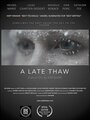 A Late Thaw (2015) кадры фильма смотреть онлайн в хорошем качестве